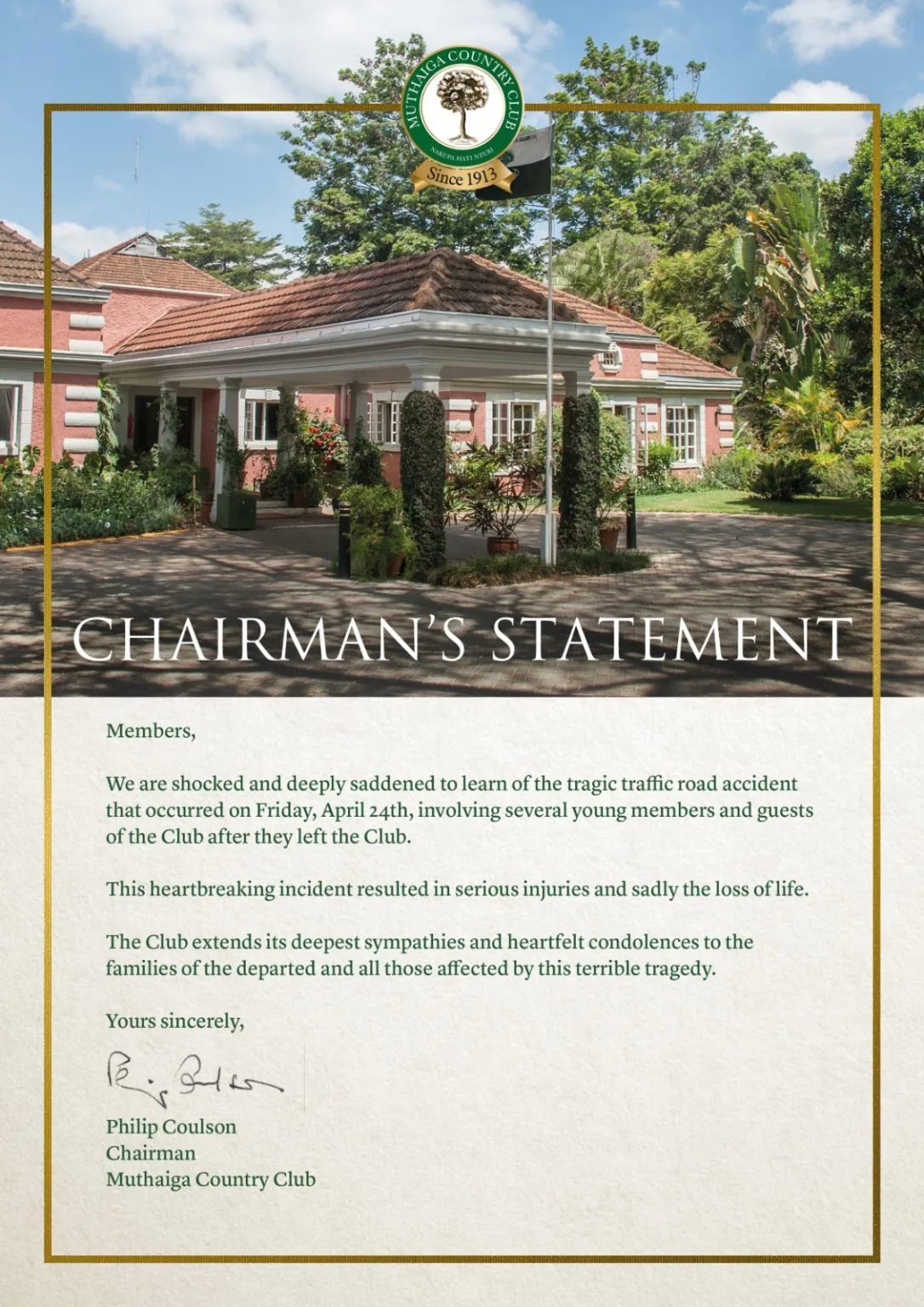 A statement signed by Muthaiga Country Club Chairman Philip Coulson acknowledging that the fatal crash involved young members and guests who had left the Club that evening.